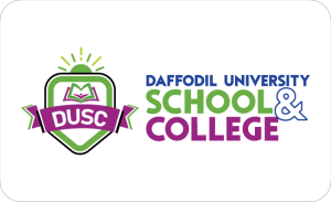 Daffodil University School & College (DUSC)